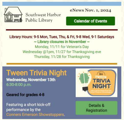 eNews 11/1/24 Tween Trivia, Maine Author Talk, Exhibits