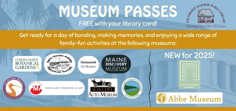 Map Pass Library Museum Passes – Southwest Harbor Public Library